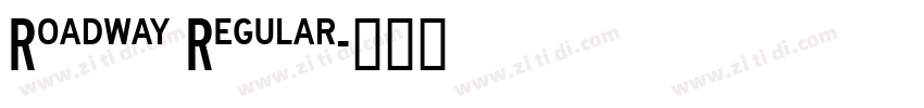 Roadway Regular字体转换